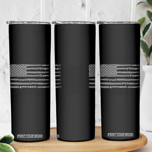 Everything is Fine Trust Your Government Skinny Tumbler Funny Political Sarcastic American Flag TS14 Print Your Wear