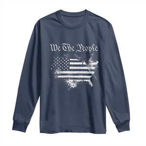 We The People Long Sleeve Shirt Vintage Grunge American Flag 4th of July 1776 TS14 Navy Print Your Wear