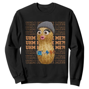 Funny Burnt Peanut Goop Sweatshirt Uhm Excuse Me TS14 Black Print Your Wear