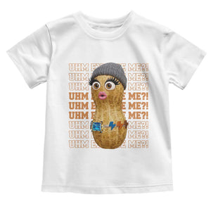 Funny Burnt Peanut Goop Toddler T Shirt Uhm Excuse Me TS14 White Print Your Wear
