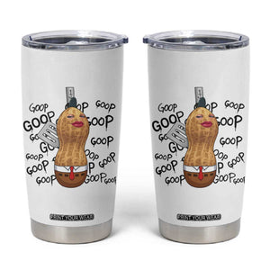 Funny Burnt Peanut Tumbler Cup Goop Bungulato Homage TS14 White Print Your Wear