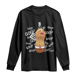 Funny Burnt Peanut Bungulator Long Sleeve Shirt Mhmmm Goop Goop TS14 Black Print Your Wear