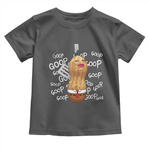 Funny Burnt Peanut Bungulator Toddler T Shirt Mhmmm Goop Goop TS14 Dark Heather Print Your Wear