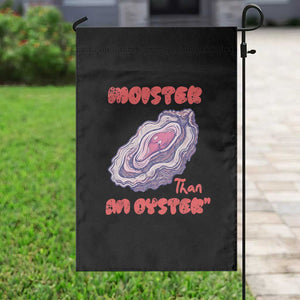 Moister Than An Oyster Garden Flag Funny Inappropriate Adult Humor TS14 Print Your Wear