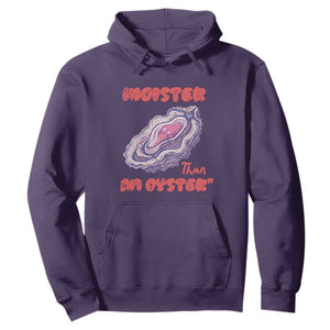 Moister Than An Oyster Hoodie Funny Inappropriate Adult Humor TS14 Purple Print Your Wear