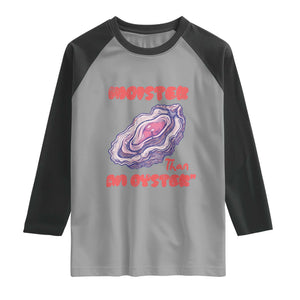 Moister Than An Oyster Raglan Shirt Funny Inappropriate Adult Humor TS14 Sport Gray Black Print Your Wear