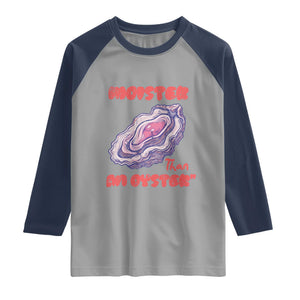 Moister Than An Oyster Raglan Shirt Funny Inappropriate Adult Humor TS14 Sport Gray Navy Print Your Wear