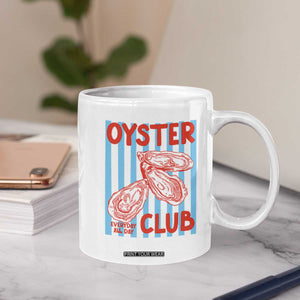 Oyster Club Coffee Mug Coastal Girls Trip Beach Vacation Gift TS14 Print Your Wear