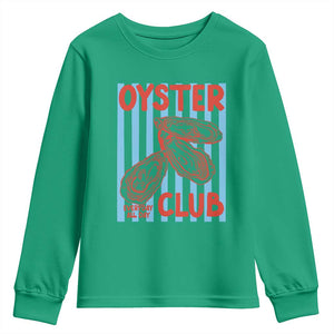Oyster Club Youth Sweatshirt Coastal Girls Trip Beach Vacation Gift TS14 Irish Green Print Your Wear