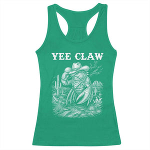 Yee Claw Lobster Racerback Tank Top Funny Crawfish Western Meme TS14 Irish Green Print Your Wear
