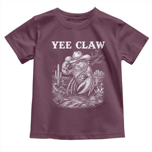 Yee Claw Lobster Toddler T Shirt Funny Crawfish Western Meme TS14 Maroon Print Your Wear