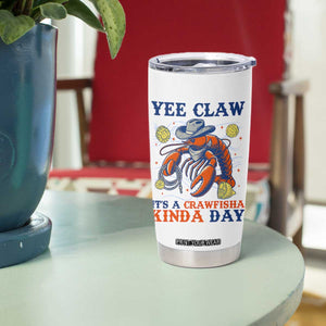 Yee Claw Lobster Tumbler Cup It's a Crawfish Kinda Day Summer Beach Vaction Gift TS14 Print Your Wear
