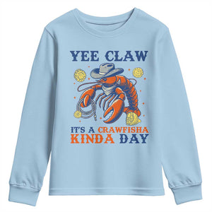 Yee Claw Lobster Youth Sweatshirt It's a Crawfish Kinda Day Summer Beach Vaction Gift TS14 Light Blue Print Your Wear