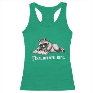 Feral But Well Read Racerback Tank Top Funny Raccoon Reading Book Lover TS14 Irish Green Print Your Wear