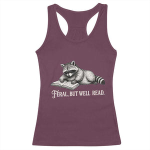 Feral But Well Read Racerback Tank Top Funny Raccoon Reading Book Lover TS14 Maroon Print Your Wear