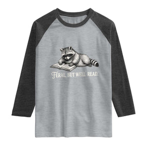 Feral But Well Read Raglan Shirt Funny Raccoon Reading Book Lover TS14 Heather Gray Heather Charcoal Print Your Wear