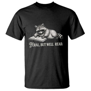 Feral But Well Read T Shirt Funny Raccoon Reading Book Lover TS14 Black Print Your Wear
