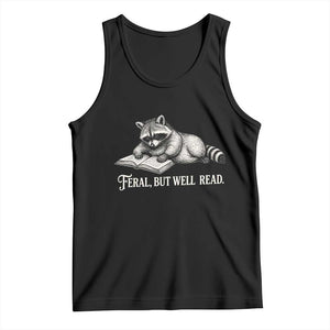 Feral But Well Read Tank Top Funny Raccoon Reading Book Lover TS14 Black Print Your Wear