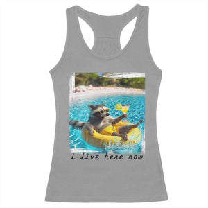 I Live Here Now Raccoon Racerback Tank Top Funny Summer Vacation Meme TS14 Sport Gray Print Your Wear