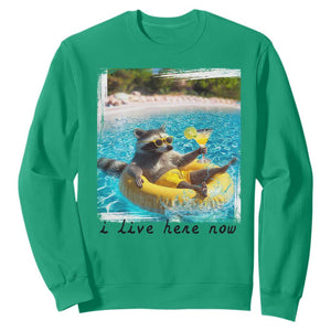 I Live Here Now Raccoon Sweatshirt Funny Summer Vacation Meme TS14 Irish Green Print Your Wear