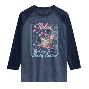 Relax Nothing Is Under Control Raglan Shirt Chill Raccoon Beach Vacation Gift TS14 Heather Denim Navy Print Your Wear