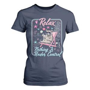 Relax Nothing Is Under Control T Shirt For Women Chill Raccoon Beach Vacation Gift TS14 Navy Print Your Wear