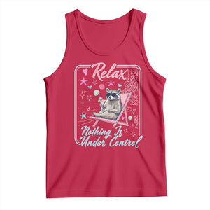 Relax Nothing Is Under Control Tank Top Chill Raccoon Beach Vacation Gift TS14 Red Print Your Wear