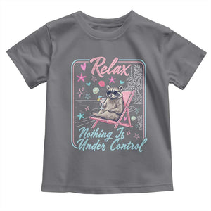 Relax Nothing Is Under Control Toddler T Shirt Chill Raccoon Beach Vacation Gift TS14 Charcoal Print Your Wear