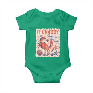 If Crabby Please Return To The Beach Baby Onesie Funny Crab Summer Vibes TS14 Irish Green Print Your Wear