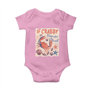 If Crabby Please Return To The Beach Baby Onesie Funny Crab Summer Vibes TS14 Light Pink Print Your Wear