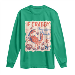 If Crabby Please Return To The Beach Long Sleeve Shirt Funny Crab Summer Vibes TS14 Irish Green Print Your Wear