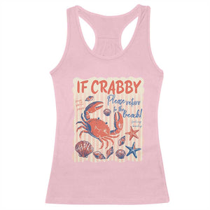 If Crabby Please Return To The Beach Racerback Tank Top Funny Crab Summer Vibes TS14 Light Pink Print Your Wear
