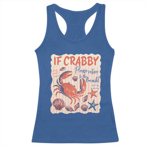 If Crabby Please Return To The Beach Racerback Tank Top Funny Crab Summer Vibes TS14 Royal Blue Print Your Wear