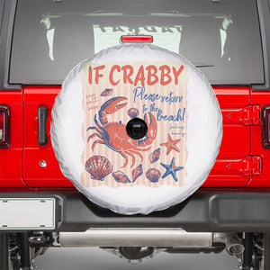 If Crabby Please Return To The Beach Spare Tire Cover Funny Crab Summer Vibes TS14 White Print Your Wear