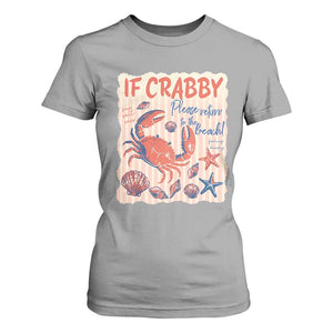 If Crabby Please Return To The Beach T Shirt For Women Funny Crab Summer Vibes TS14 Sport Gray Print Your Wear