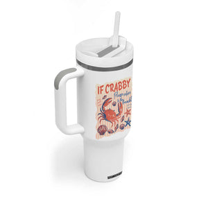 If Crabby Please Return To The Beach Tumbler With Handle Funny Crab Summer Vibes TS14 Print Your Wear