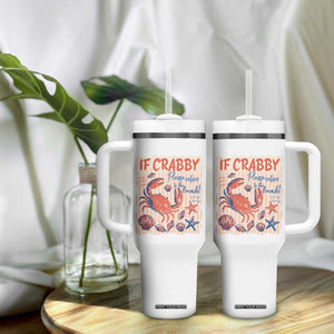 If Crabby Please Return To The Beach Tumbler With Handle Funny Crab Summer Vibes TS14 Print Your Wear
