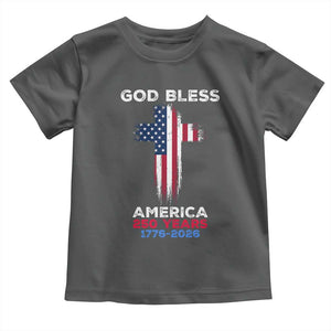 God Bless America 250 Years 1776-2026 Toddler T Shirt Christian Cross Flag TS14 Dark Heather Print Your Wear