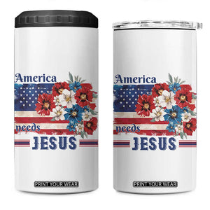 America Needs Jesus 4 in 1 Can Cooler Tumbler Christian Floral US Flag 4th of July TS14 One Size: 16 oz White Print Your Wear
