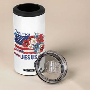 America Needs Jesus 4 in 1 Can Cooler Tumbler Christian Floral US Flag 4th of July TS14 Print Your Wear
