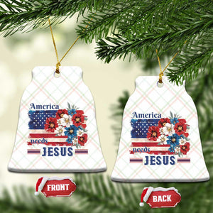 America Needs Jesus Ceramic Ornament Christian Floral US Flag 4th of July TS14 Print Your Wear