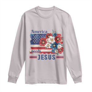 America Needs Jesus Long Sleeve Shirt Christian Floral US Flag 4th of July TS14 Ice Gray Print Your Wear