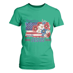 America Needs Jesus T Shirt For Women Christian Floral US Flag 4th of July TS14 Irish Green Print Your Wear