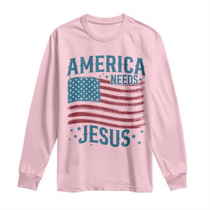 America Needs Jesus Long Sleeve Shirt 4th of July Christian TS14 Light Pink Print Your Wear