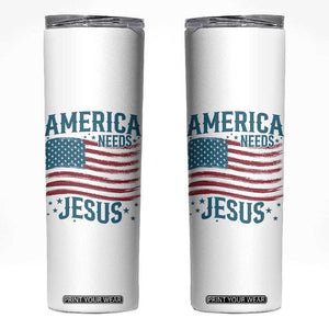 America Needs Jesus Skinny Tumbler 4th of July Christian TS14 White Print Your Wear