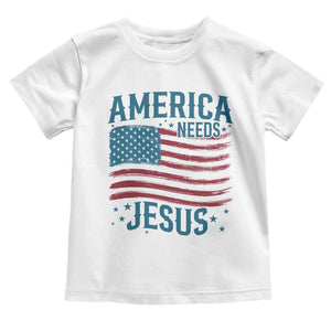 America Needs Jesus Toddler T Shirt 4th of July Christian TS14 White Print Your Wear