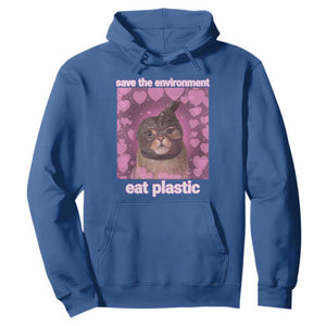 Save The Environment Eat Plastic Hoodie Funny Cute Cat Meme TS14 Royal Blue Print Your Wear