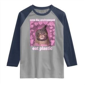 Save The Environment Eat Plastic Raglan Shirt Funny Cute Cat Meme TS14 Sport Gray Navy Print Your Wear