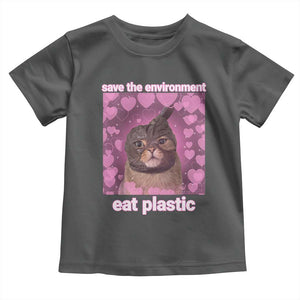 Save The Environment Eat Plastic Toddler T Shirt Funny Cute Cat Meme TS14 Dark Heather Print Your Wear