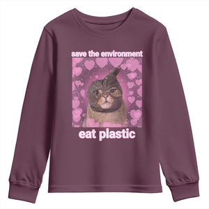 Save The Environment Eat Plastic Youth Sweatshirt Funny Cute Cat Meme TS14 Maroon Print Your Wear